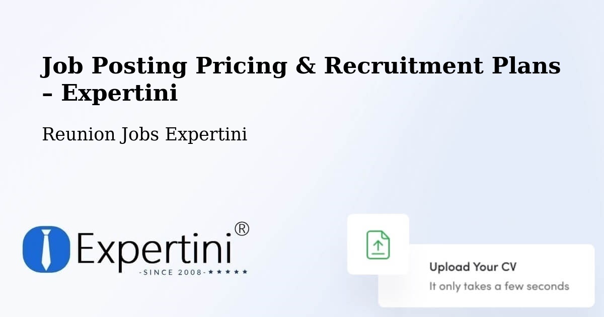 Job Posting Pricing & Recruitment Plans – Cambuston - Cambuston, Reunion Jobs Expertini